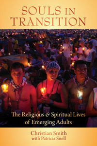 SOULS IN TRANSITIONThe Religious & Spiritual Lives of Emerging Adults